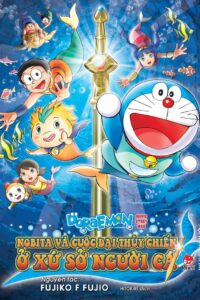 Doraemon: Nobita và Cuộc Đại Thủy Chiến Ở Xứ Sở Người Cá